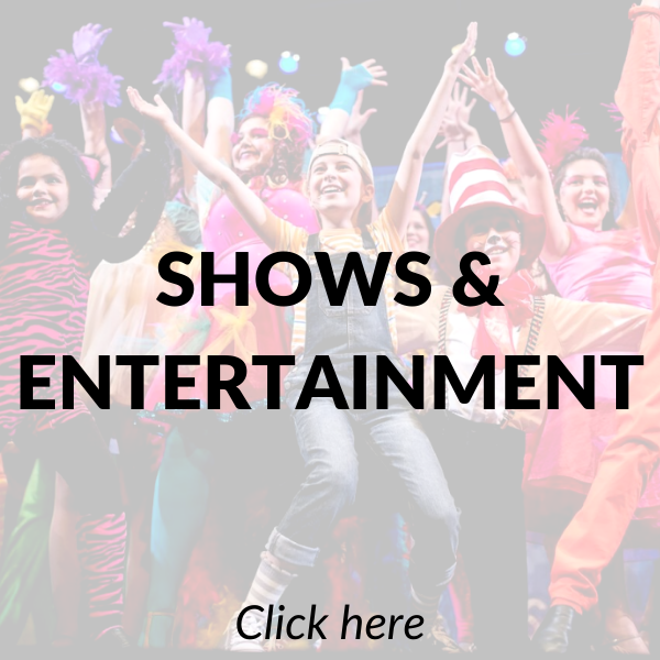 Shows & Entertainment